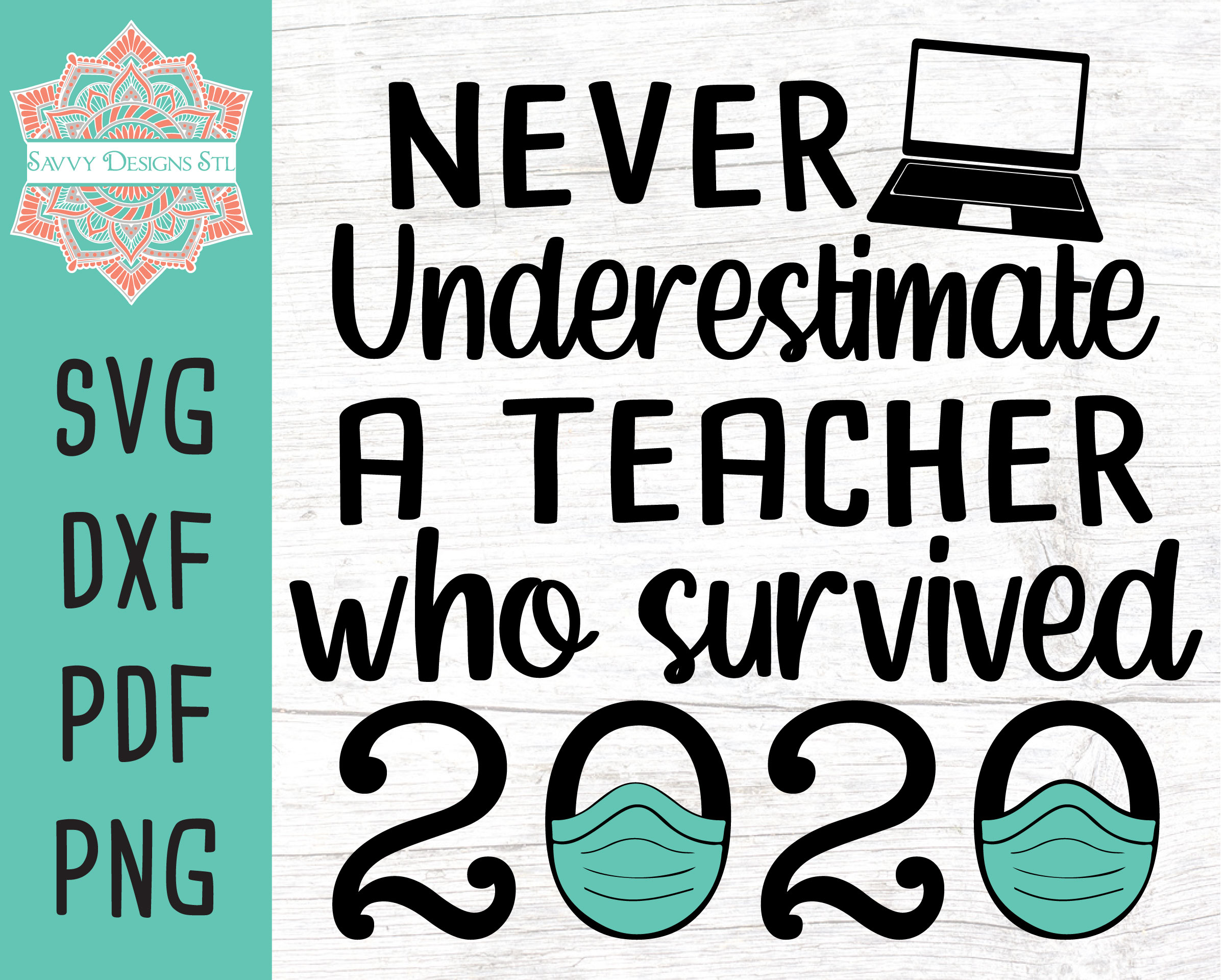 Download Teacher 2020 Svg Never Underestimate A teacher Who ...