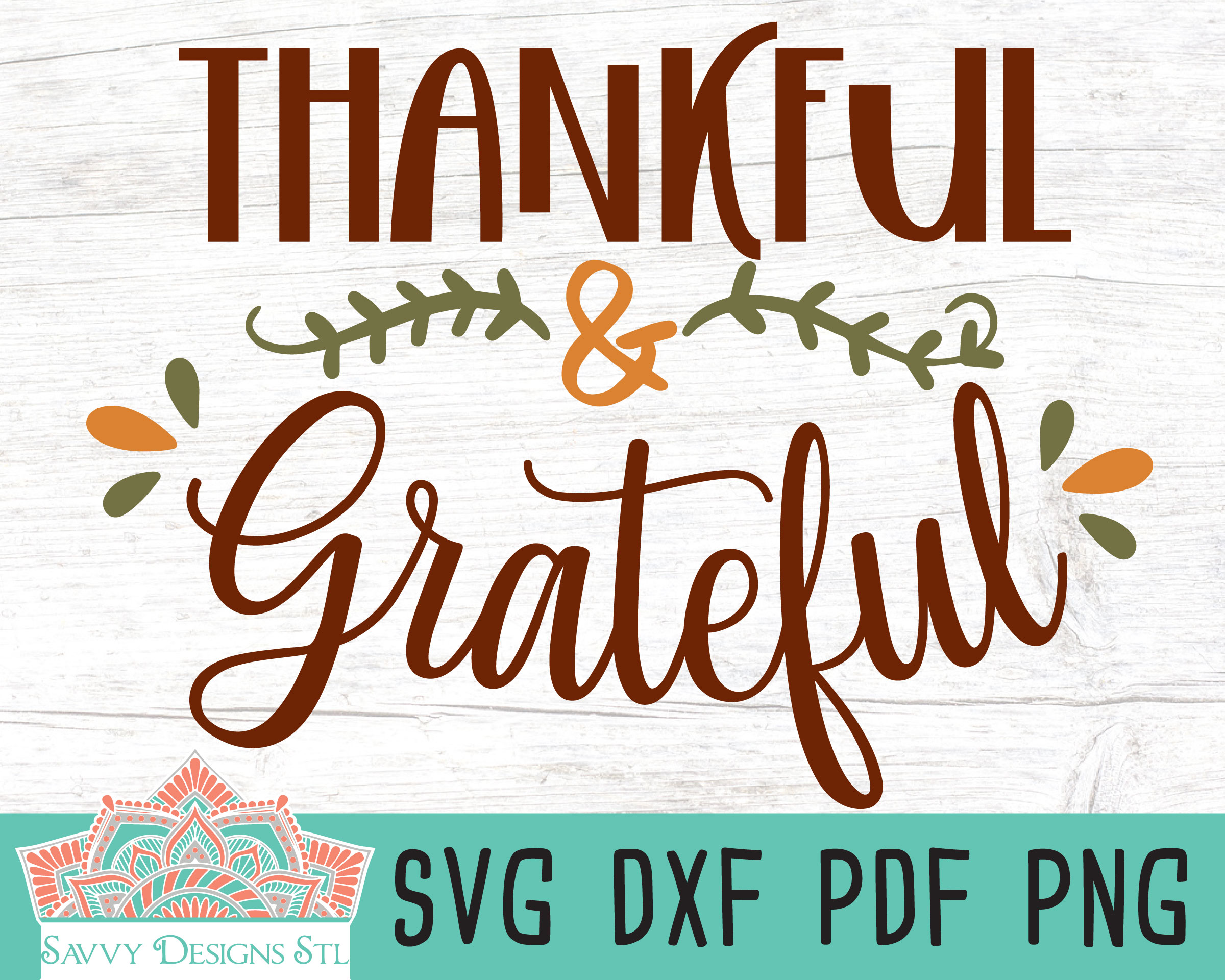 Thankful Thanksgiving Cut File - SVG, DXF, PNG - Silhouette and Cricut